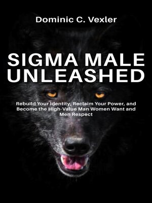 cover image of Sigma Male Unleashed